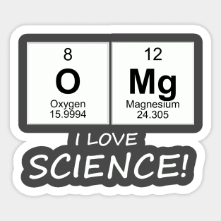 OMG I love science! Sticker